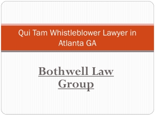 Qui Tam Whistleblower Lawyer In Atlanta GA - Bothwell Law Group