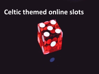 Celtic themed online slots