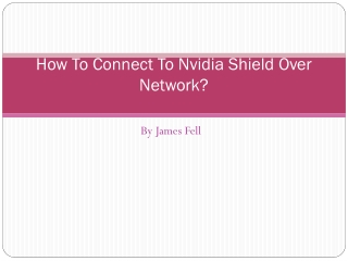 How To Connect To Nvidia Shield Over Network?