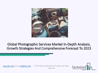 Photographic Services Market Growing Popularity And Futuristic Trends 2020-23