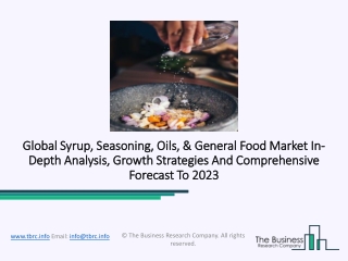 Syrup, Seasoning, Oils, And General Food Market Innovation And  Development Trends