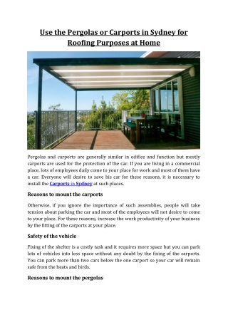 Use the Pergolas or Carports in Sydney for Roofing Purposes at Home