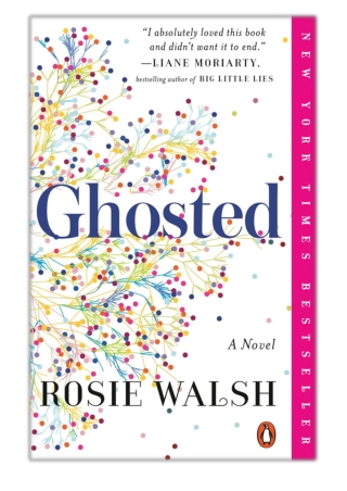 [PDF] Free Download Ghosted By Rosie Walsh