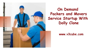 On Demand Packers and Movers Service Startup With Dolly Clone