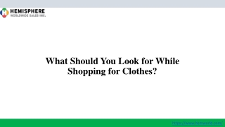 What Should You Look for While Shopping for Clothes