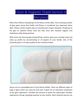 Clean & Hygienic with Towel Service