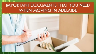 Important Documents That You Need When Moving In Adelaide