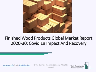 Finished Wood Products Market Various Regions and Strategies During Forecast Period 2020