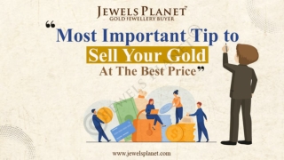 Most Important Tip to Sell Your Gold at the Best Price
