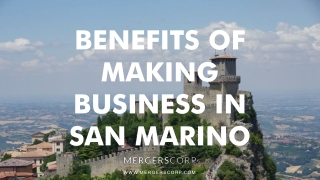 Benefits of Making Business in San Marino | Buy & Sell Business