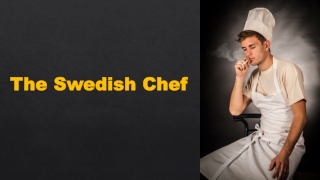 Swedish chef