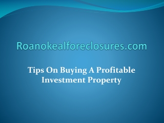 Tips On Buying A Profitable Investment Property