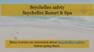 Seychelles safety by Savoy Resort & Spa