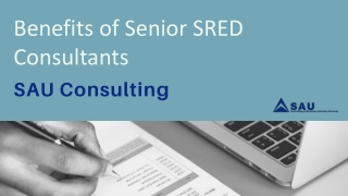 Benefits of Senior SRED Consultants - SAU Consulting