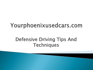 Defensive Driving Tips And Techniques