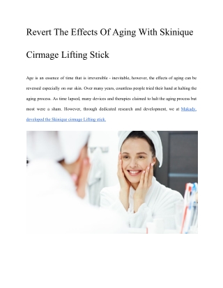 Revert The Effects Of Aging With Skinique Cirmage Lifting Stick