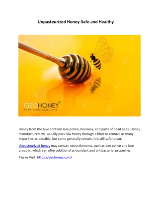 Unpasteurized Honey-Safe and Healthy