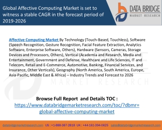 Global Affective Computing Market is set to witness a stable CAGR in the forecast period of 2019-2026