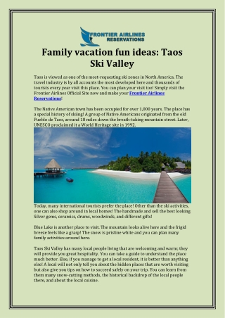 Family vacation fun ideas: Taos Ski Valley
