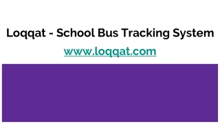 Loqqat - School Bus Tracking System