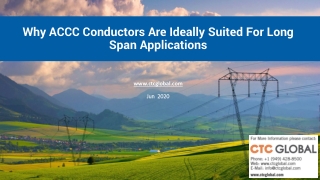 Why ACCC Conductors Are Ideally Suited For Long Span Applications – CTC Global