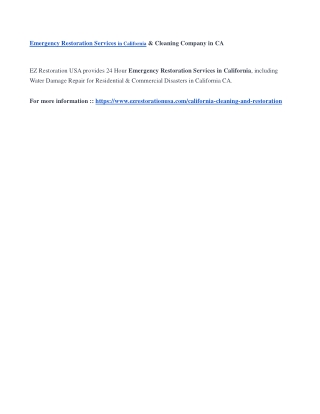 EZ Restoration USA provides 24 Hour Emergency Restoration Services in California, including Water Damage Repair for Resi