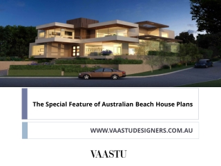 The Special Feature of Australian Beach House Plans