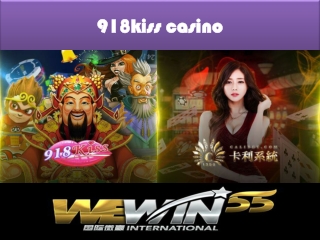 Top benefits of playing 918kiss casino