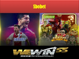 Sbobet is the famous online Casino