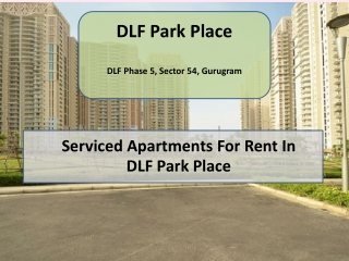 DLF Park Place Golf Course Road | Serviced Apartments For Rent In DLF Park Place