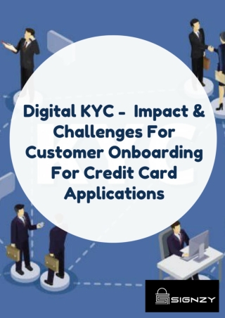 Digital KYC - Impact & Challenges For Customer Onboarding For Credit Card Applications