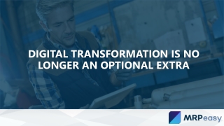 Digital Transformation is no Longer an Optional Extra