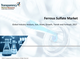 Ferrous Sulfate Market Foreseen to Grow Exponentially by 2027