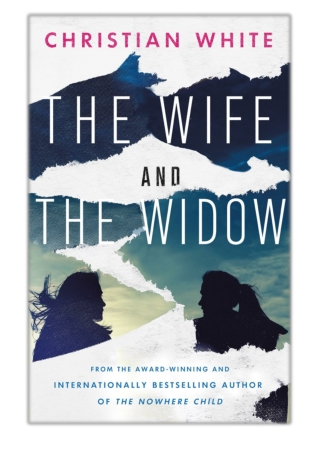 [PDF] Free Download The Wife and the Widow By Christian White