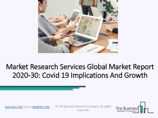 Market Research Services Market Key Players, Trends and Growth Analysis Till 2030
