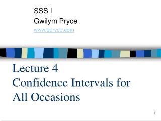 Lecture 4 Confidence Intervals for All Occasions