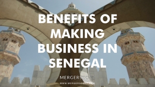 Benefits of Making Business in Senegal | Buy & Sell Business