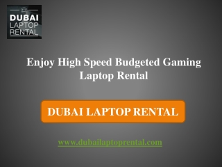 Enjoy High Speed Budgeted Gaming Laptop Rental