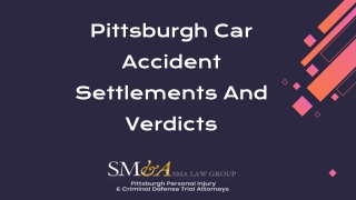 Pittsburgh Car Accident Settlements And Verdicts