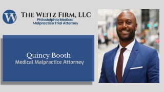 Quincy Booth - Medical Malpractice Attorney in Philadelphia