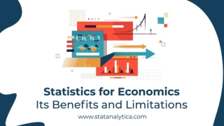 Statistics for Economics: Its Benefits and Limitations