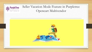 Seller Vacation Mode Feature in Purpletree Opencart Multivendor
