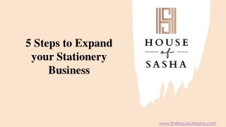 5 Steps to Expand your Stationery Business