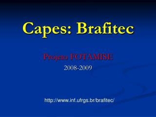 Capes: Brafitec