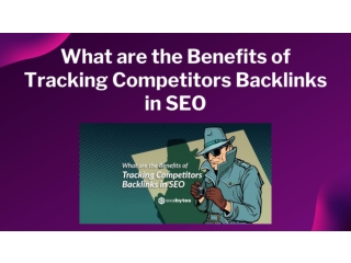 What are the Benefits of Tracking Competitors Backlinks in SEO