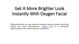 Get A More Brighter Look Instantly With Oxygen Facial