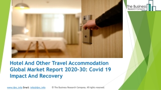 Global Hotel And Other Travel Accommodation Market Report 2020-2030 | Covid 19 Impact And Recovery