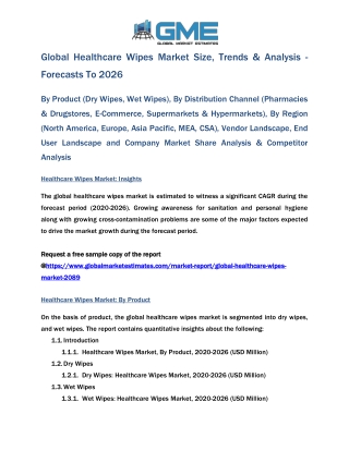 Global Healthcare Wipes Market Size, Trends & Analysis - Forecasts To 2026