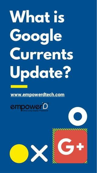 What is Google Current Update?