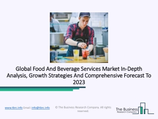 Food And Beverage Services Market Comprehensive Growth Analysis